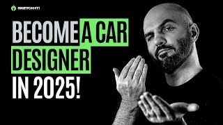 How to Become a Car Designer in 2025.