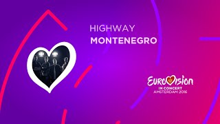 Eurovision In Concert 2016 - Highway - The Real Thing (Montenegro)