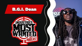 Exclusive interview with SC artist B.G.I. Dean on Industries Most Wanted