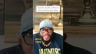 Top 5 myths jailhouse lawyers keep spreading!
