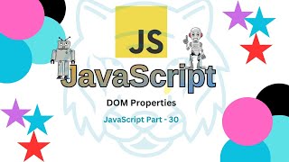 Master JavaScript DOM Methods & Properties | JavaScript Part 30 | JavaScript DOM manipulations 🥰🥰