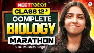 Complete Class 12 Biology Detailed NCERT in One Shot NEET 2026