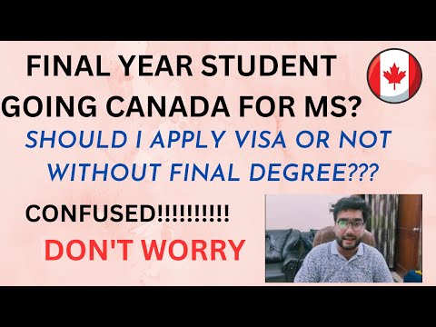 Visa Application for Final Year Students || SDS || IRCC || Study Permit || Non-SDS || Student Visa