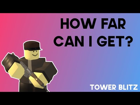 How far can I get in Tower Blitz with ONLY THE SHARP SHOOTER TOWER?