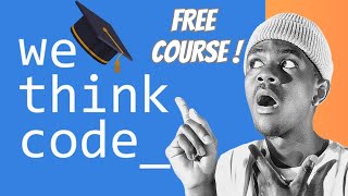 WeThinkCode Bootcamp a GAME CHANGER!!!