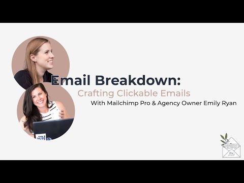 Crafting clickable emails | Email teardown with Emily Ryan