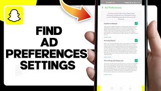 How To Find Ad Preferences Settings On Snapchat