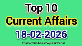 18 Feb 2026 Important Current Affairs | Current Affairs 2026| Exam Portal