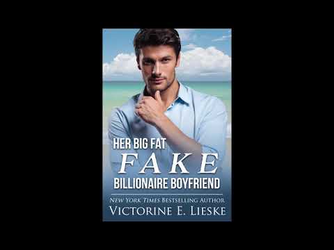Her Big Fat Fake Billionaire Boyfriend by Victorine E. Lieske Full Audiobook read by Charley Ongel