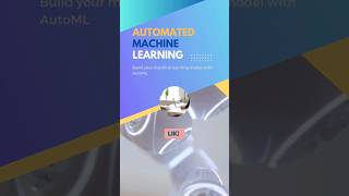 What is Automated Machine Learning (AutoML)