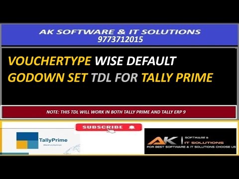VOUCHERTYPE WISE DEAFULT GODOWN SET TDL FOR TALLY PRIME AND TALLY ERP 9