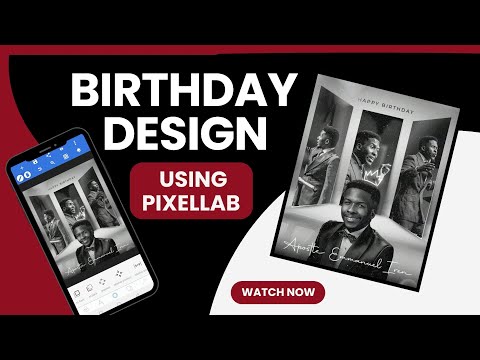 How I Design This Birthday Flyer On Pixellab || Graphic Design Tutorial 2026