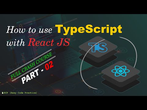 How to use TypeScript with Reactjs (PART - 02) - Crash Course as Project - 2021 in pashto