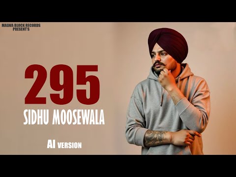 295 (Official Audio) | Sidhu Moose Wala | Diksha B | New Punjabi Song 2025