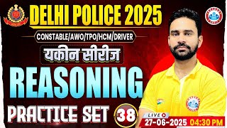 Delhi Police Reasoning Class 2025 | Delhi Police Reasoning Practice Set #38 | DP Reasoning MCQs