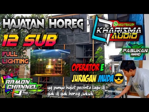 HAJATAN HOREG 12 SUB WITH KHARISMA AUDIO || putar Lagu Baru | PASUKAN HAHO / JENANGAN RASA KARNAFAL