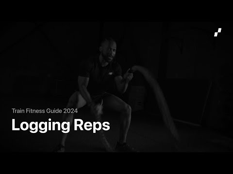Train Fitness Guide: Logging Reps