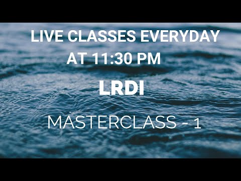 LRDI Masterclass 1 for All Tests (CAT/XAT/IIFT/SNAP/TISS/CMAT/IBPS/SSC)