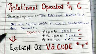 Relational Operators in C programming | easy explanation l Handwritten notes | For all  exams