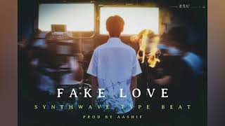 ( FREE FOR PROFIT USE )  Synthwave Type Beat "FAKE LOVE"  | Prod By Aashif |