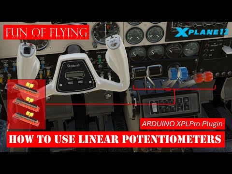 Arduino & XPLPro Plugin - Controlling Throttle, Prop Pitch & Mixture with Linear Potentiometers