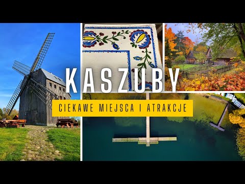 KASHUBIA - Kartuzy, Łapalice, Ręboszewo, Wdzydze Kiszewskie. The most interesting attractions