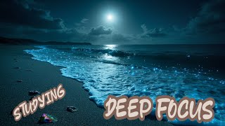 🔥 Study & Work Without Distractions | Deep Focus Music Playlist