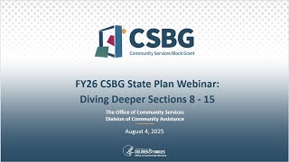 FY26 CSBG State Plan Webinar Series: Diving Deeper Sections 8-15