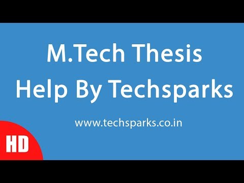 Tips For M.Tech Students To Clear M.Tech Thesis