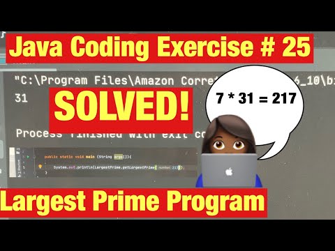 Should we find ALL Prime Numbers 1st ? - Java Coding Exercise (SOLVED) [Largest Prime Program]