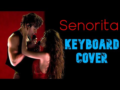 Señorita Cover ~ Keyboard (WITH Captions, GIFs, Trills, Mordents!)