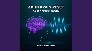 ADHD Focus Boost Music 40Hz