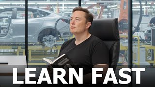 Elon Musk Explains How to Learn Faster Than Everyone Else