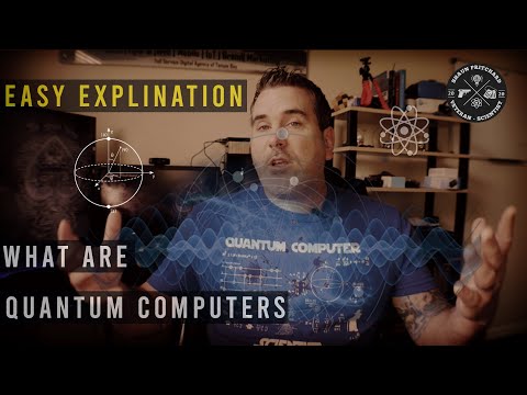 Quantum Computers: A Simple Explanation 2020