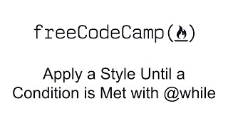 Apply a Style Until a Condition is Met with @while - Sass - Free Code Camp