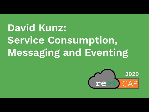 David Kunz: Service Consumption, Messaging and Eventing