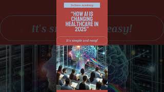 How AI is Changing Healthcare in 2025 #ai #aiexplained #artificialintelligence #futuretech  #techtip
