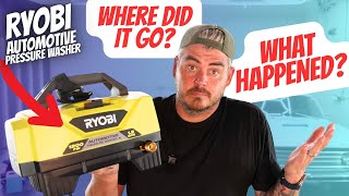 What Happened to the New Ryobi 1200psi 1.8 AUTOMOTIVE PRESSURE WASHER?