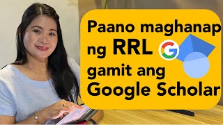 Paano maghanap ng RRL gamit ang Google Scholar