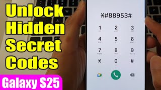 🔓 Unlock Hidden Secret Codes on Samsung Galaxy S25/S25+/Ultra – Hidden Features Revealed! 📱✨
