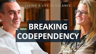 Breaking Codependency: Shame, Abuse, Addiction, and the Path to Recovery