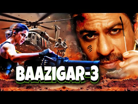 Baazigar 3 Movie | Shah Rukh Khan | Aaryan Khan | New Bollywood Blockbuster Superhit Movie 2025 |