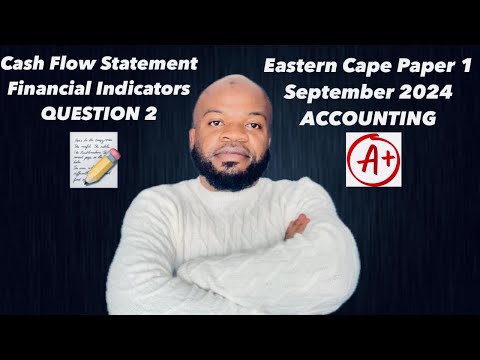 Mastering Grade 12 Cash Flow Statement in 2025 Made EASY