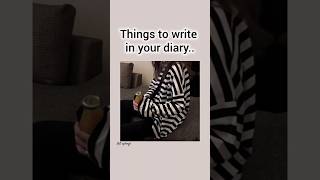 New things to write in your diary || #aestheic #shorts #artsplooge #ideas