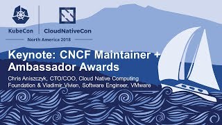Keynote: CNCF Maintainer + Ambassador Awards – Chris Aniszczyk & Vladimir Vivien