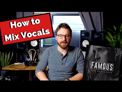 How to Mix Vocals - Tom MacDonald 'Famous'