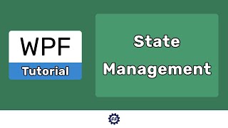 State Management (Managing, Loading, and Lazy-Initializing Data) - WPF TUTORIALS