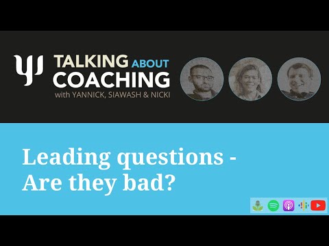 Leading questions - Are they bad? Talking About Coaching - Episode 42