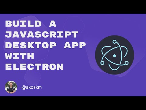 Build a JavaScript Desktop app with Electron