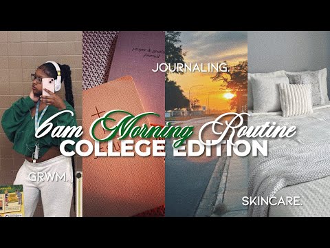 REALISTIC 6AM SCHOOL MORNING ROUTINE | grwm, college advice?, journaling, skincare..